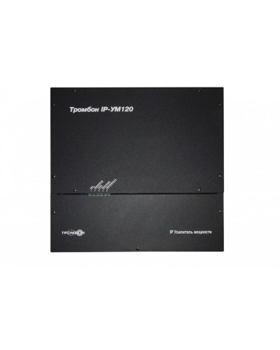 Сетевой усилитель ТРОМБОН IP-УМ120 в Таганроге Система оповещения и трансляции Pintop.ru